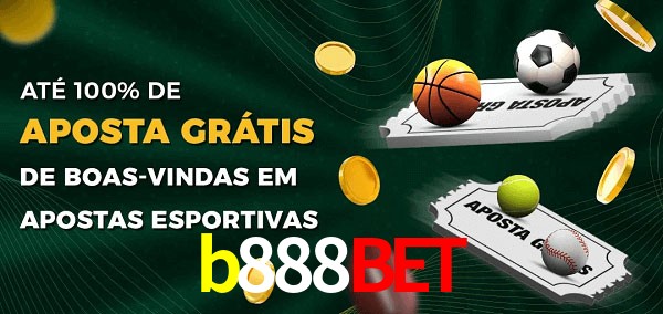 b888bet Ate 100% de Aposta Gratis